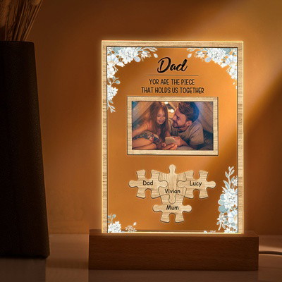 Personalized Dad You Are the Piece that Holds Us Together Photo Acrylic Night Light Father's Day Gift for Dad
