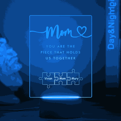 Personalized Mom You Are the Piece that Holds Us Together Acrylic Night Light for Mom