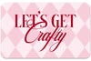 Craft Club Gift Card