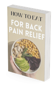 How To Eat for Back Pain Relief eBook