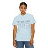 Don’t Get Me Started Mason Jars T-Shirt