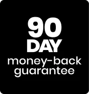 90 day money-back guarantee